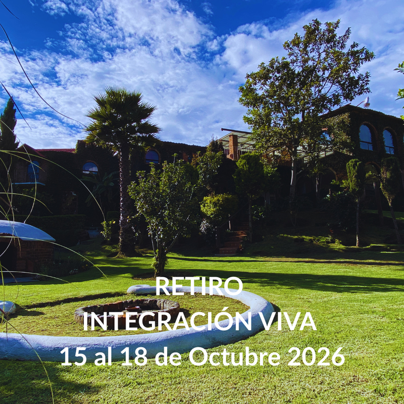 15 al 18 de octubre | Integración Viva | Retiro con Medicina Sagrada y Comprensión Profunda