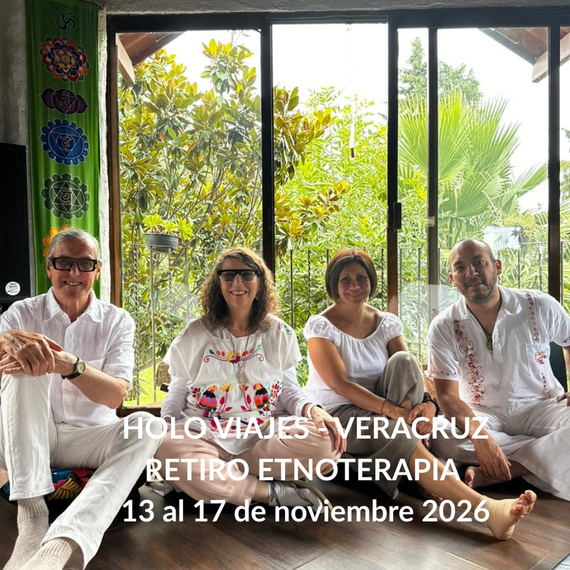 13 – 17 Noviembre | HOLO VIAJES | Etnoterapia & Psicología Transpersonal